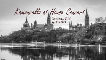 Kamancello, house Concert, Ottawa