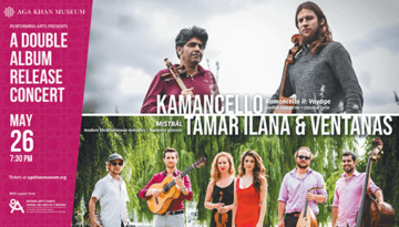 Kamancello, Ventanas, Album release, Show, Aga Khan Museum