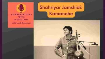 Conversations with Musicians, Shahriyar jamshidi